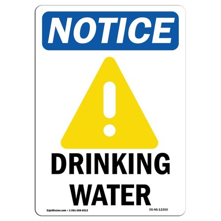 SIGNMISSION Safety Sign, OSHA Notice, 18" Height, Aluminum, Drinking Water Sign With Symbol, Portrait OS-NS-A-1218-V-11550